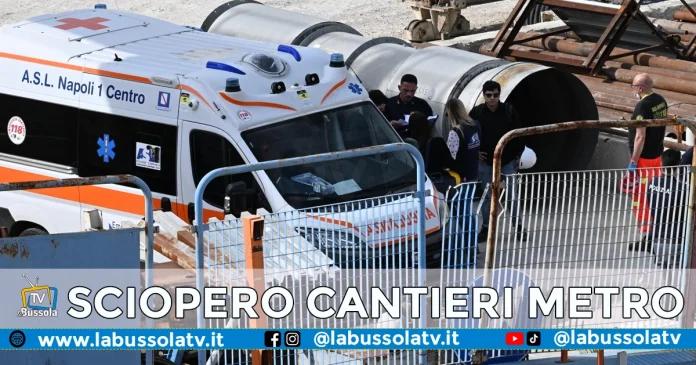 Sciopero Cantieri Metro Napoli