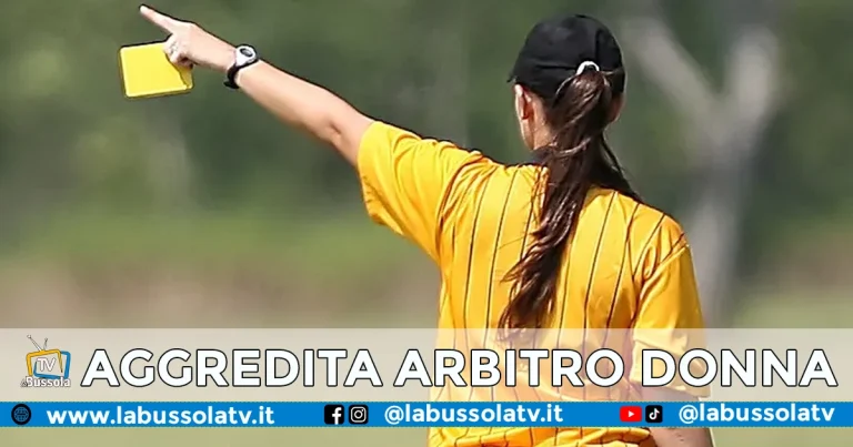 Arbitro donna aggredita in Campania in prima categoria